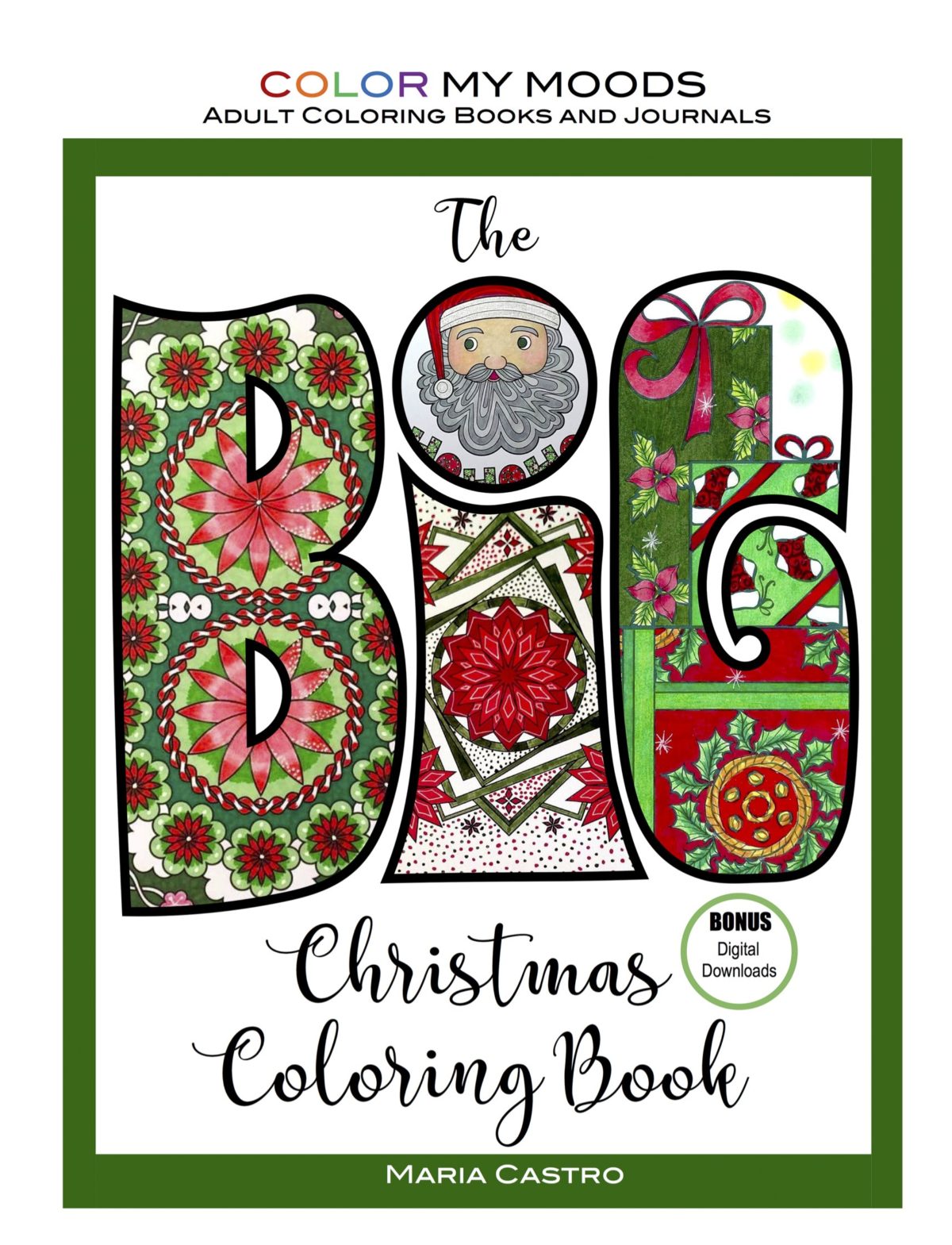 COLOR MY MOODS The BIG Christmas Coloring Book